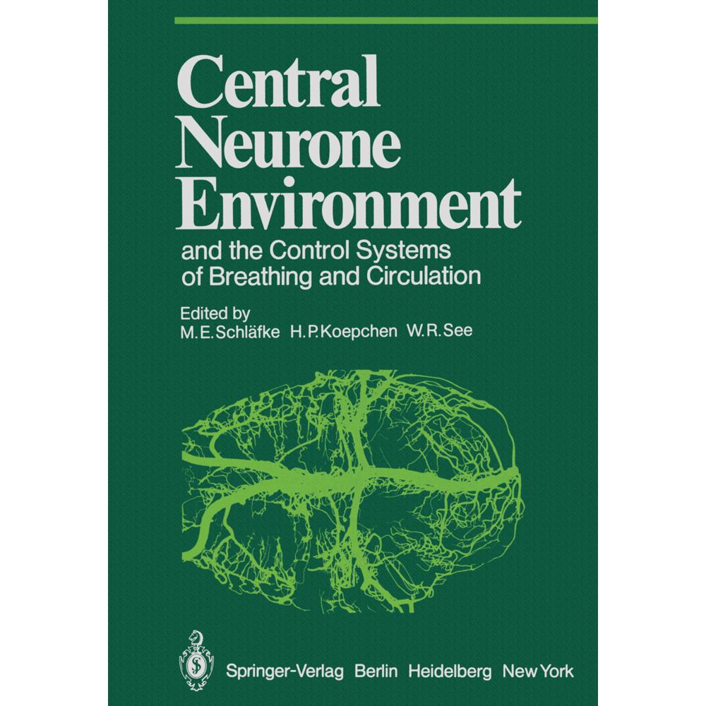 Central Neurone Environment and the Control Systems of Breathing and Circulation, Fachbücher