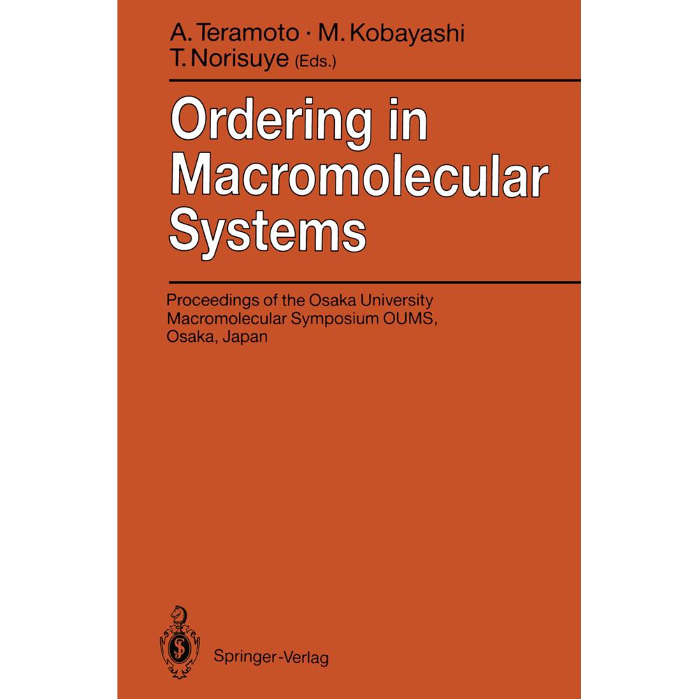 Ordering in Macromolecular Systems, Fachbücher von Takashi Norisuye, Akio Teramoto, Masamichi Kobayashi