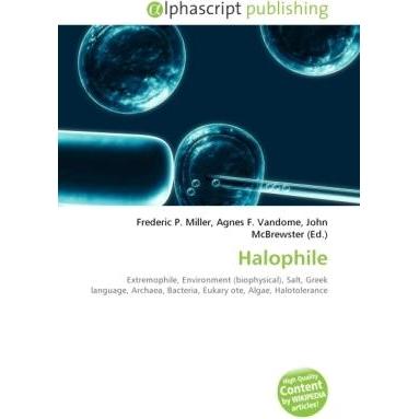 Halophile, Fachbücher von Agnes F. Vandome, Frederic P. Miller, John McBrewster