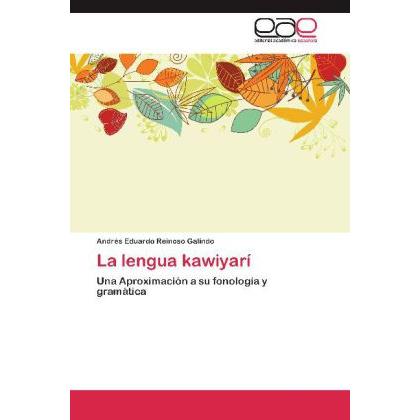 La lengua kawiyarí, Fachbücher
