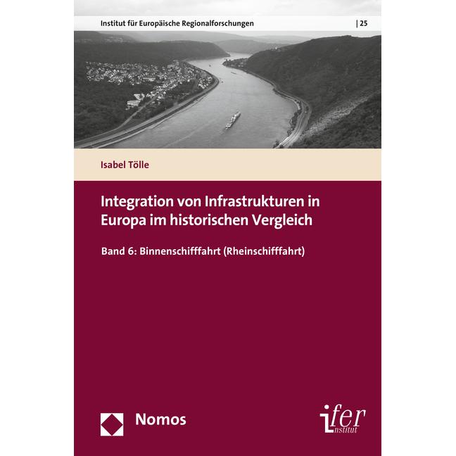 Integration von Infrastrukturen in Europa im historischen Vergleich, Fachbücher