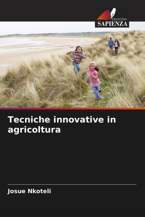 Actual product image Tecniche innovative in agricoltura (Josue Nkoteli, 2023)
