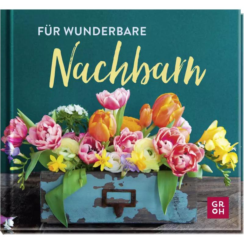 Buch Für wunderbare Nachbarn, Ratgeber von Groh Verlag