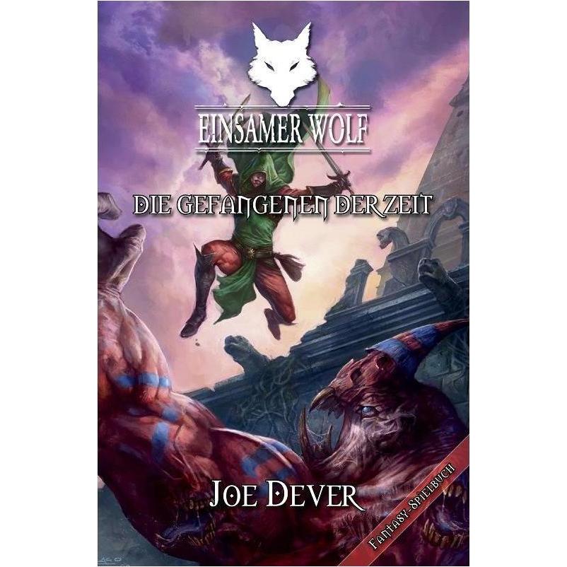 Einsamer Wolf - Die Gefangenen der Zeit, Belletristik von Joe Dever