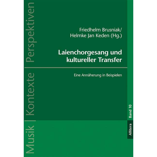 Laienchorgesang und kultureller Transfe, Fachbücher von Helmke Jan Keden, Friedhelm Brusniak