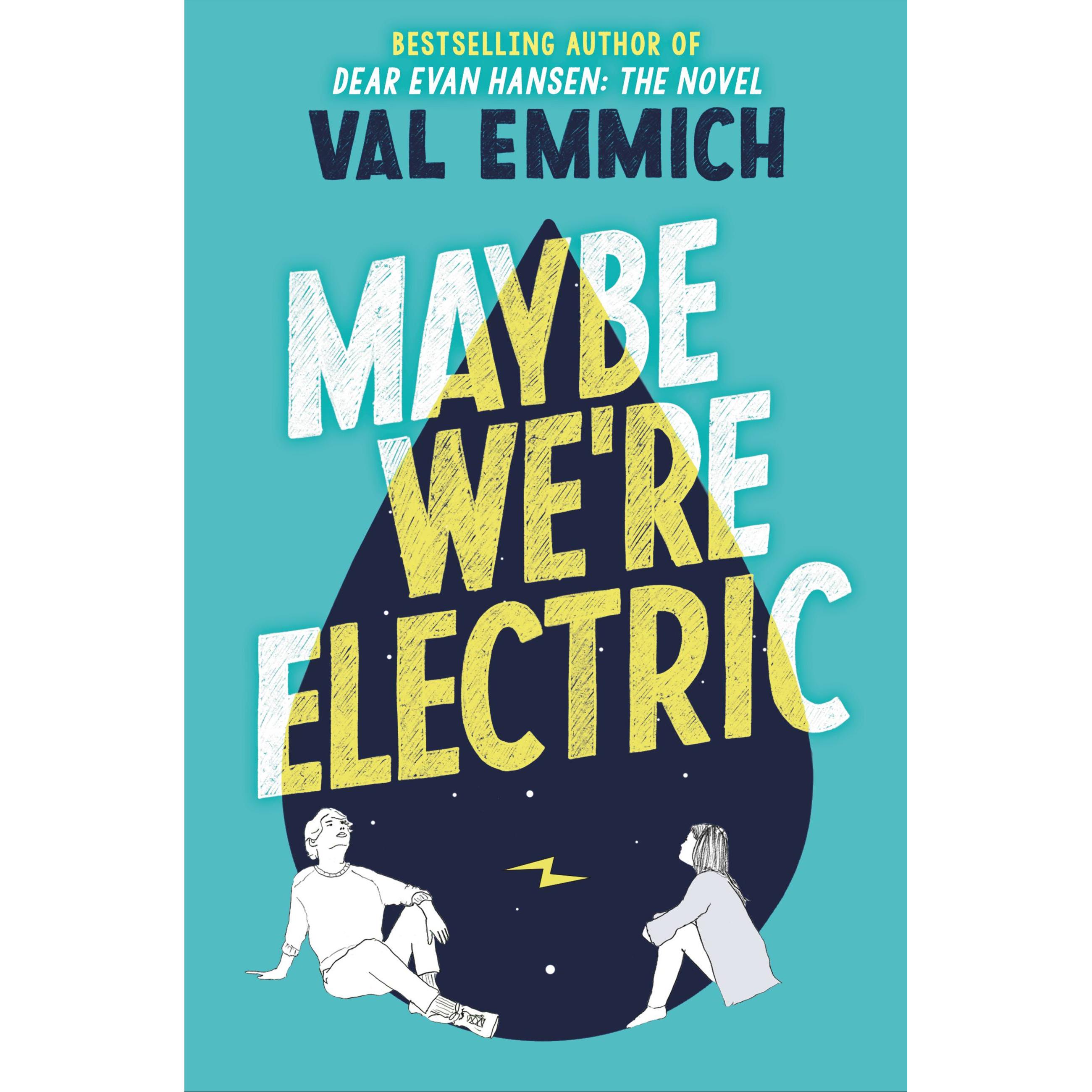 Maybe We're Electric, Belletristik von Val Emmich