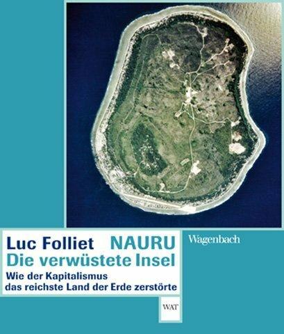 Actual product image Nauru, die verwüstete Insel (German, Luc Folliet, 2018)