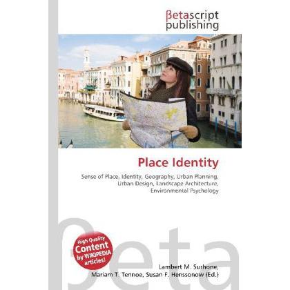Thumbnail - Place Identity, Fachbücher von Susan F. Marseken, Miriam T. Timpledon, Lambert M. Surhone