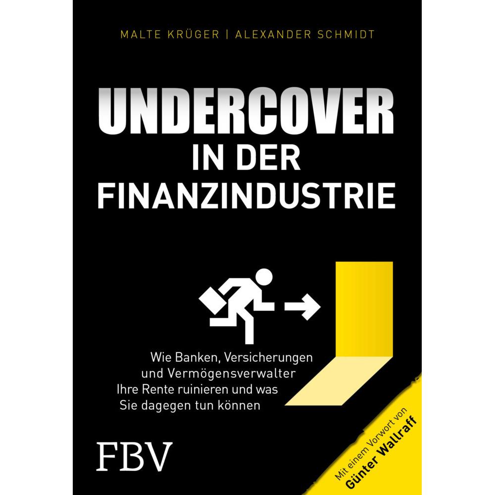 Undercover in der Finanzindustrie, Sachbücher von Alexander Schmidt, Malte Krüger