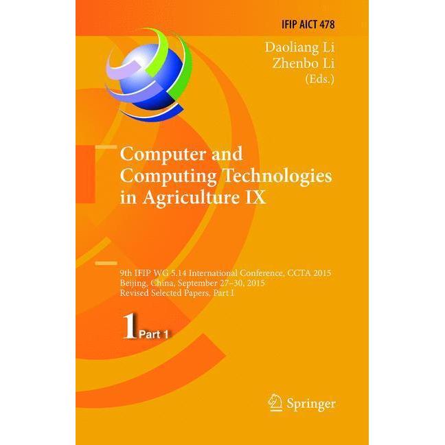 Computer and Computing Technologies in Agriculture IX, Fachbücher von Daoliang Li, Zhenbo Li