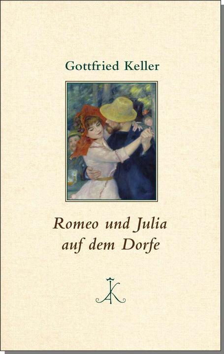 Produktbild Romeo und Julia auf dem Dorfe (Deutsch, Gottfried Keller, Guntram Zürn, 2018)