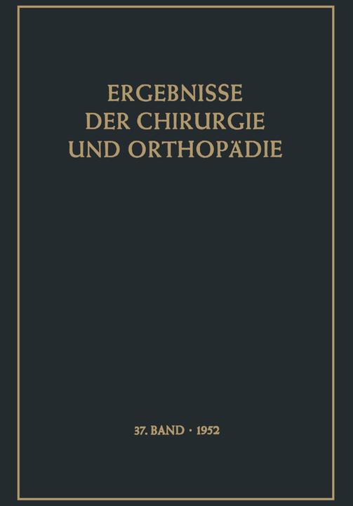 Produktbild Ergebnisse der Chirurgie und Orthopädie (Deutsch, Alfred Brunner, Karl H. Bauer, 2012)
