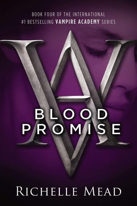 Image du produit Vampire Academy 04 Blood Promise (Anglais, Richelle Mead, 2010)