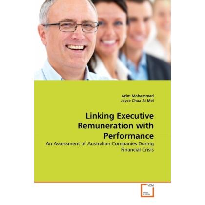 Linking Executive Remuneration with Performance, Fachbücher von Azim Mohammad, Joyce Chua Ai Mei