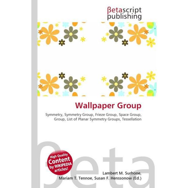 Wallpaper Group, Fachbücher von Lambert M. Surhone, Miriam T. Timpledon, Susan F. Marseken