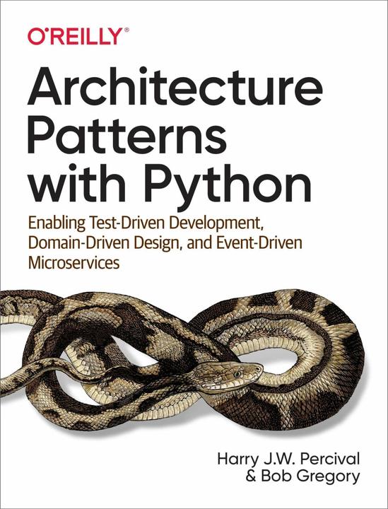 Produktbild Architecture Patterns with Python (Englisch, Harry Percival, Bob Gregory, 2020)