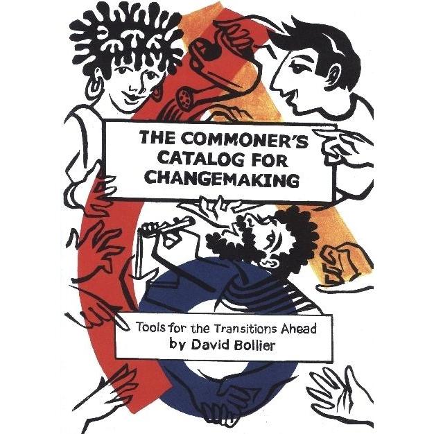 Thumbnail - Bollier:Commoners Catalog For Changemak, Fachbücher von David Bollier