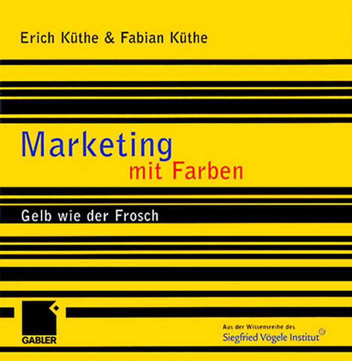 Produktbild Marketing mit Farben (Deutsch, Erich Küthe, Fabian Küthe, 2014)