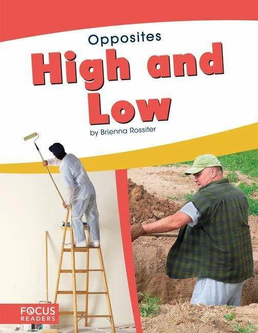 Produktbild Opposites: High and Low (Englisch, Brienna Rossiter, 2019)
