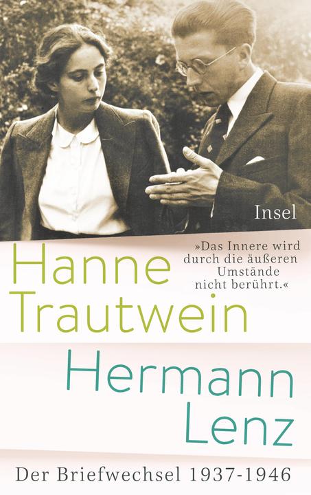 Produktbild Das Innere wird durch die äusseren Umstände nicht berührt' (Deutsch, Hermann Lenz, 2018)