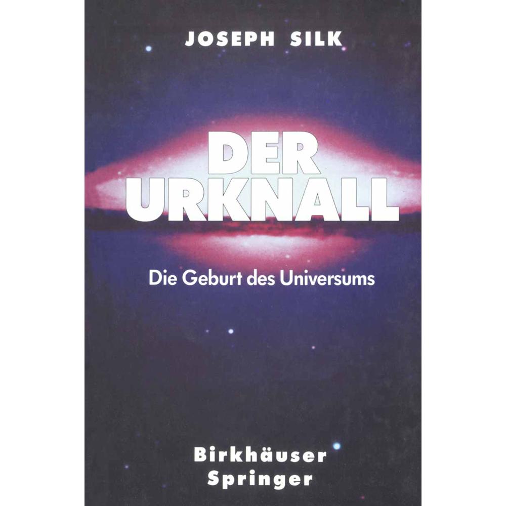 Der Urknall, Fachbücher von Joe Silk