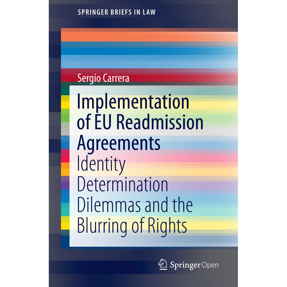 Implementation of EU Readmission Agreements, Fachbücher von Sergio Carrera