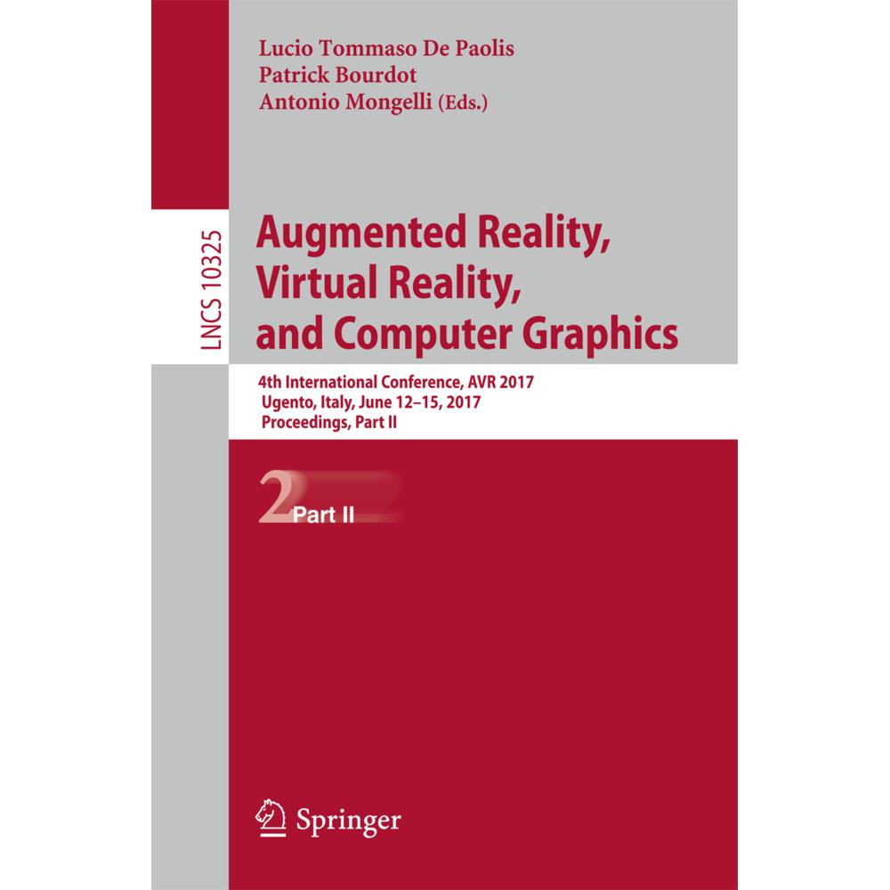 Augmented Reality, Virtual Reality, and Computer Graphics, Fachbücher von Patrick Bourdot, Antonio Mongelli, Lucio Tomma...