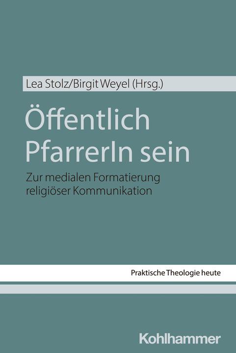 Produktbild ffentlich PfarrerIn sein (Deutsch, Birgit/Altmeyerua, Stefan, Weyel, 2024)