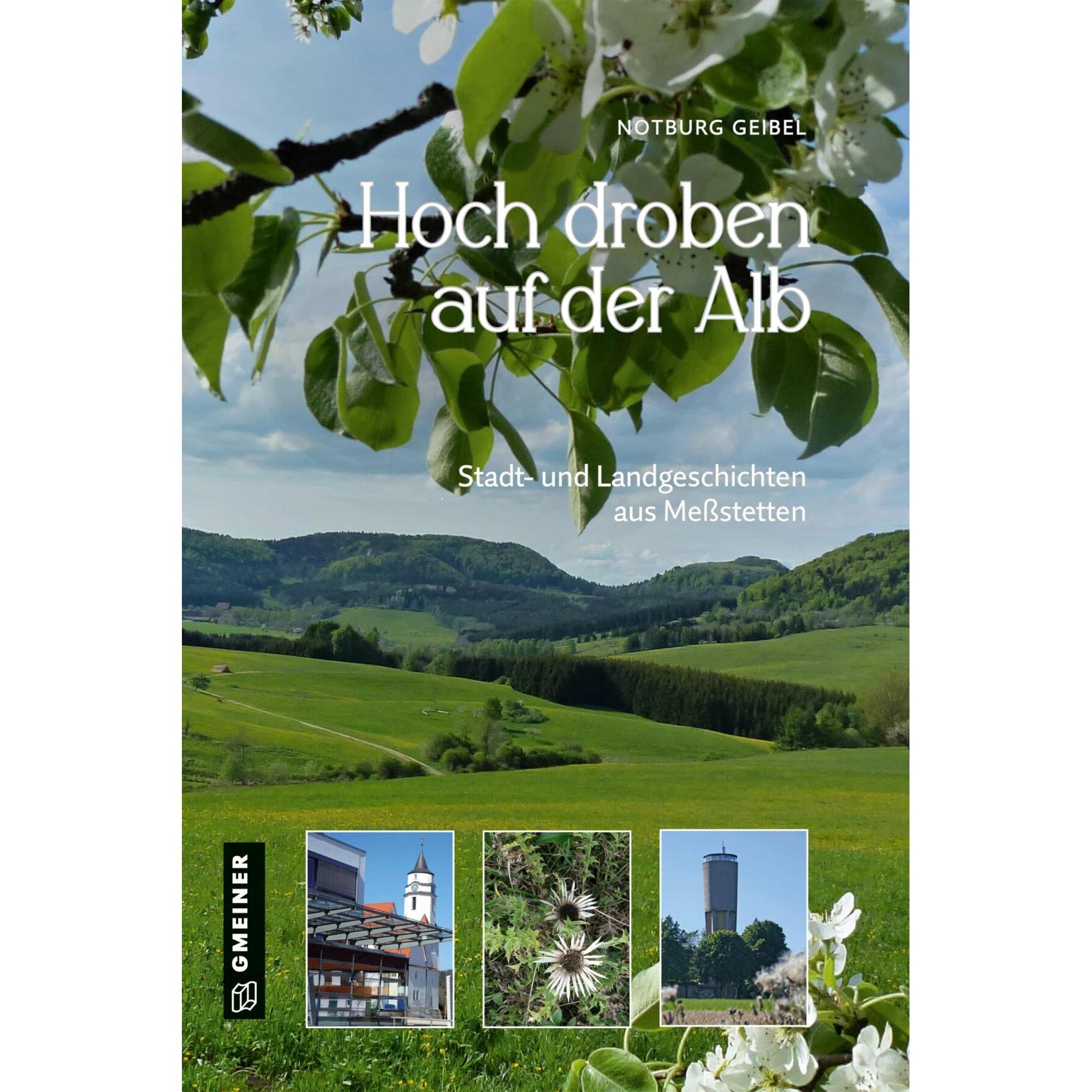 Geibel:Hoch droben auf der Alb, Fachbücher von Notburg Geibel