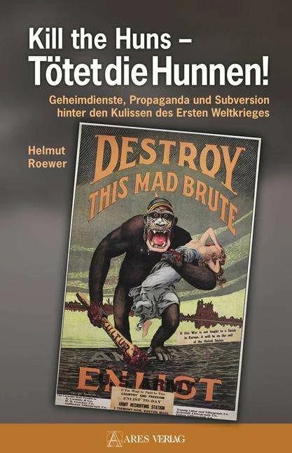 Produktbild Kill the huns - Tötet die Hunnen! (Deutsch, Helmut Roewer, 2014)
