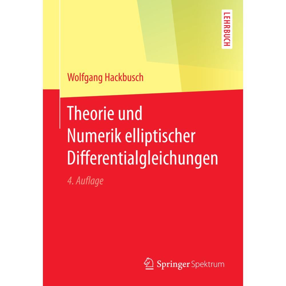 Theorie und Numerik elliptischer Differentialgleichungen, Fachbücher von Wolfgang Hackbusch