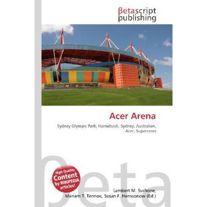 Thumbnail - Acer Arena, Ratgeber von Lambert M. Surhone, Miriam T. Timpledon, Susan F. Marseken