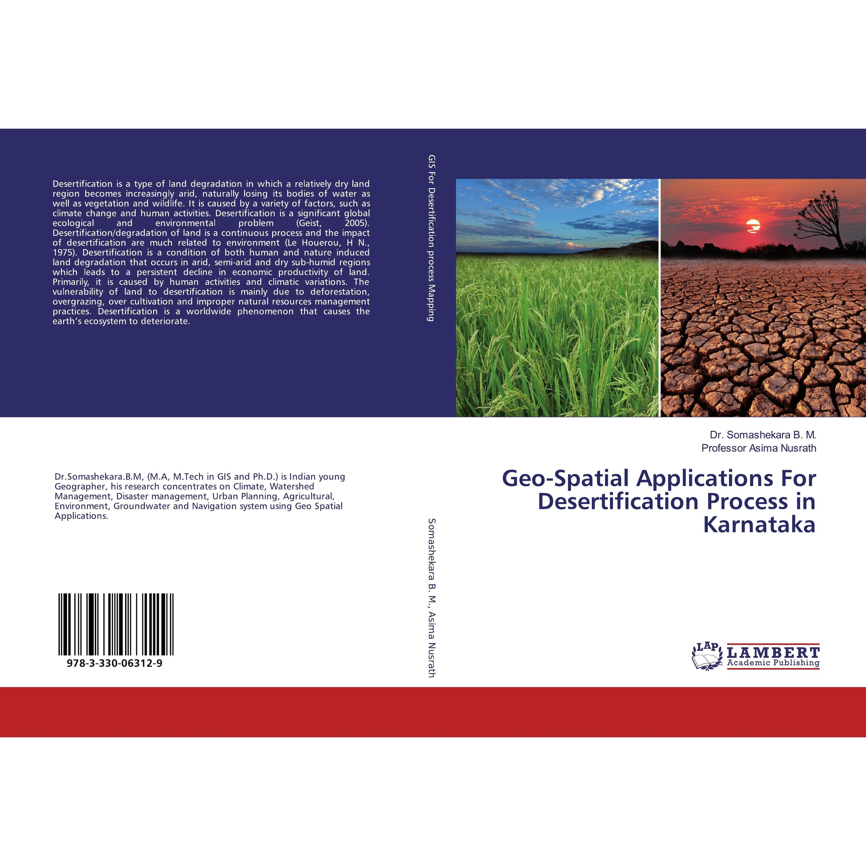 Geo-Spatial Applications For Desertification Process in Karnataka, Fachbücher von Dr. Somashekara B. M. Professor Asima ...