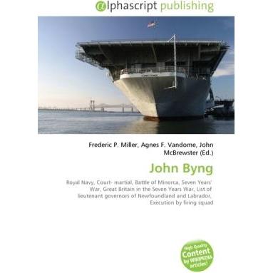 John Byng, Fachbücher von Agnes F. Vandome, Frederic P. Miller, John McBrewster