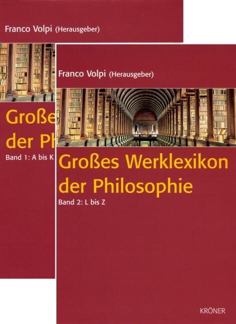 Produktbild Grosses Werklexikon der Philosophie (Deutsch, Franco Volpi, 1999)