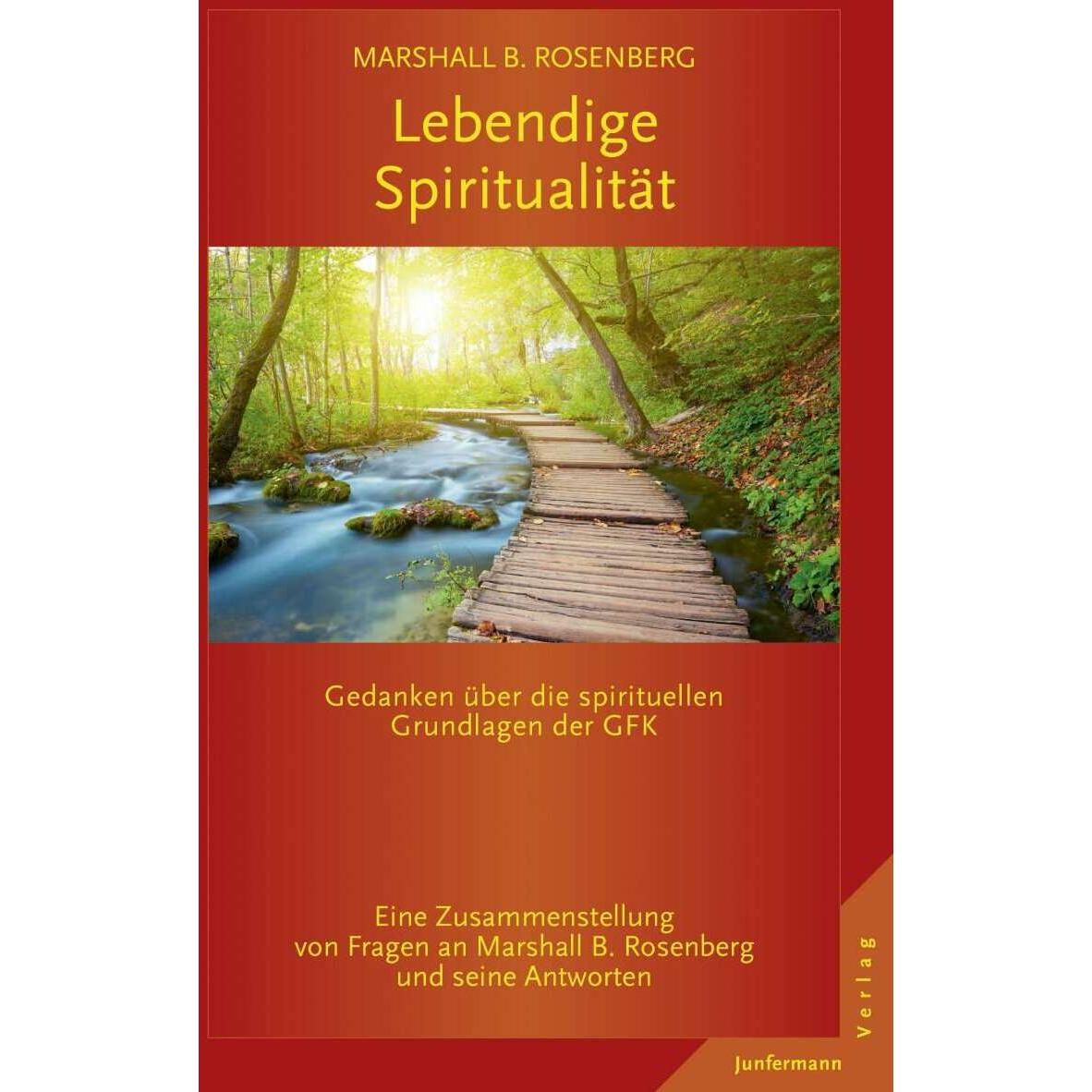 Lebendige Spiritualität, Fachbücher von Marshall B. Rosenberg
