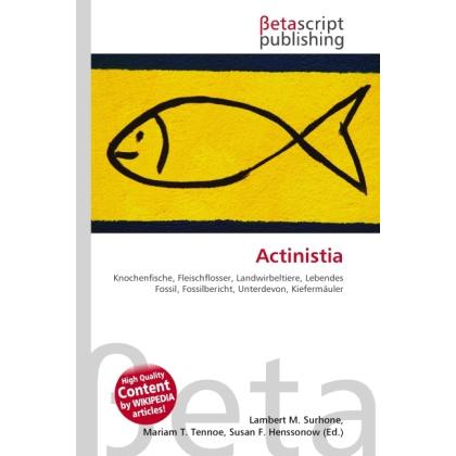 Actinistia, Fachbücher von Lambert M. Surhone, Susan F. Marseken, Miriam T. Timpledon