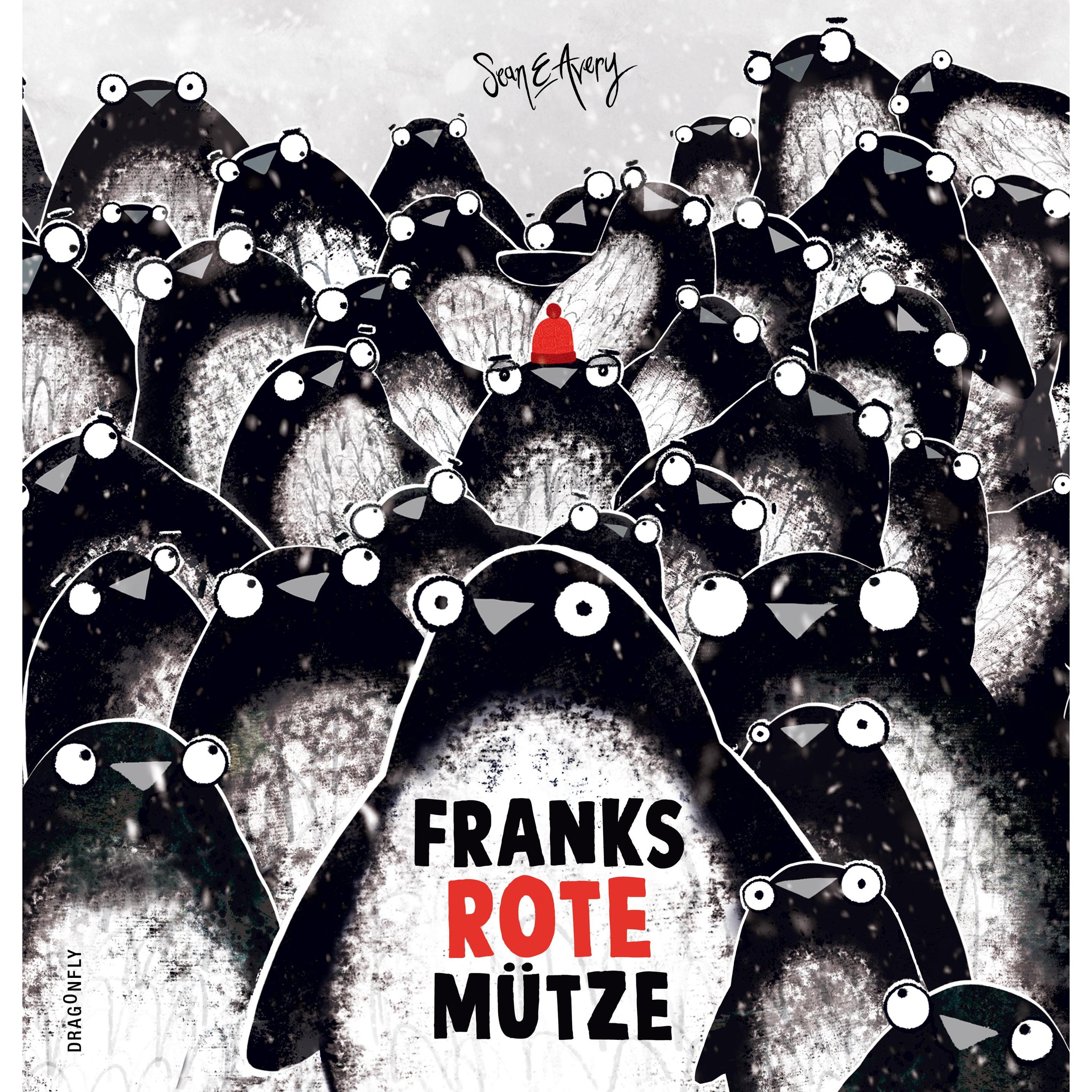 Franks rote Mütze, Kinderbücher von Sean E. Avery, Susanne Weber