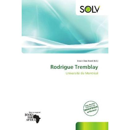 Rodrigue Tremblay, Fachbücher von Erwin Dee Kord