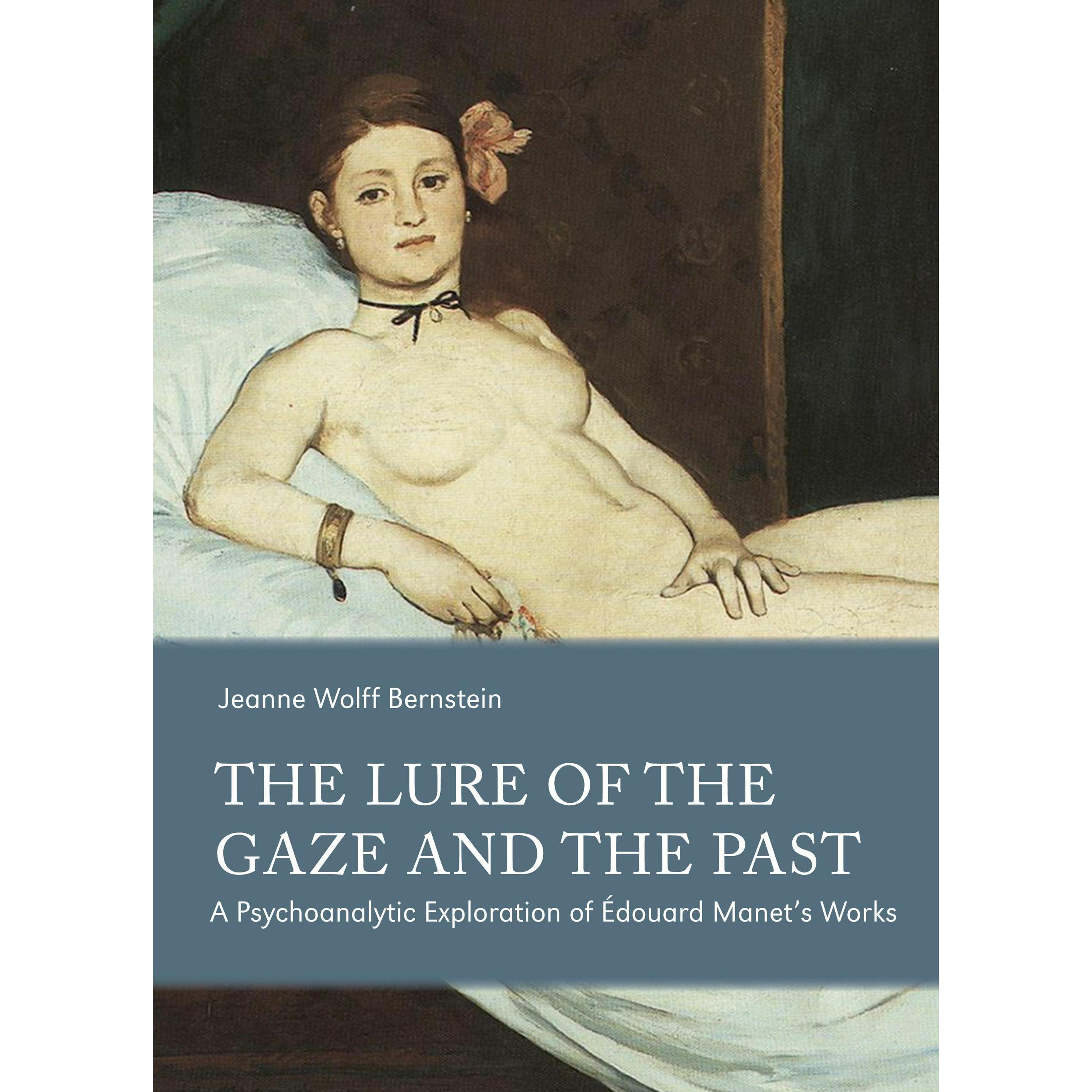 The Lure of the Gaze and the Past, Sachbücher von Jeanne Wolff Bernstein