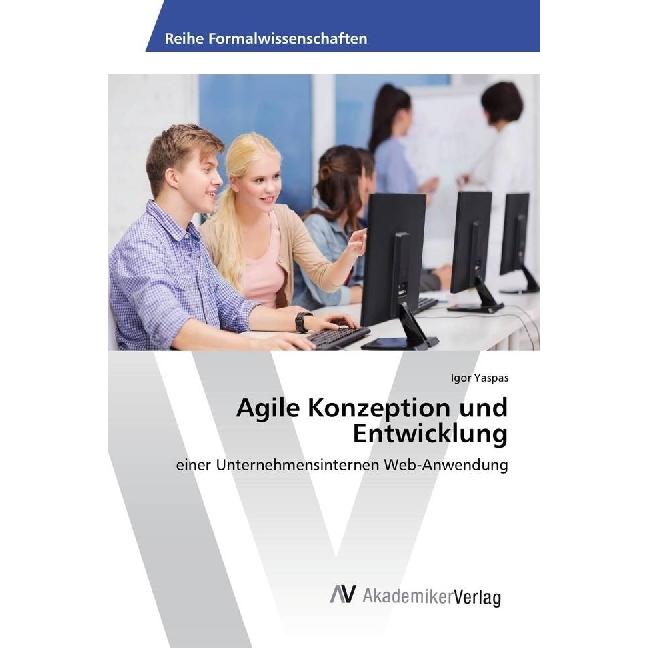 Agile Konzeption und Entwicklung, Fachbücher von Igor Yaspas