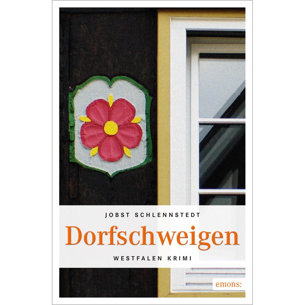 Schlennstedt:Dorfschweigen, Belletristik von Jobst Schlennstedt
