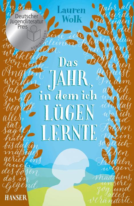 Das Jahr, in dem ich lügen lernte (Deutsch, Lauren Wolk, 2017)