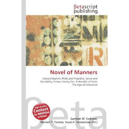 Novel of Manners, Fachbücher von Lambert M. Surhone, Mariam T. Tennoe, Susan F. Henssonow