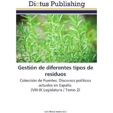 Gestión de diferentes tipos de residuos, Fachbücher von Carla Álvarez Romero