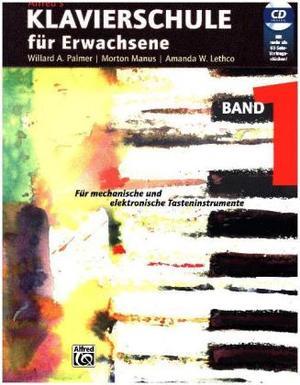 Produktbild Alfred's Klavierschule für Erwachsene 1 (Deutsch, Amanda V Lethco, Morton Manus, Willard A. Palmer, 2014)
