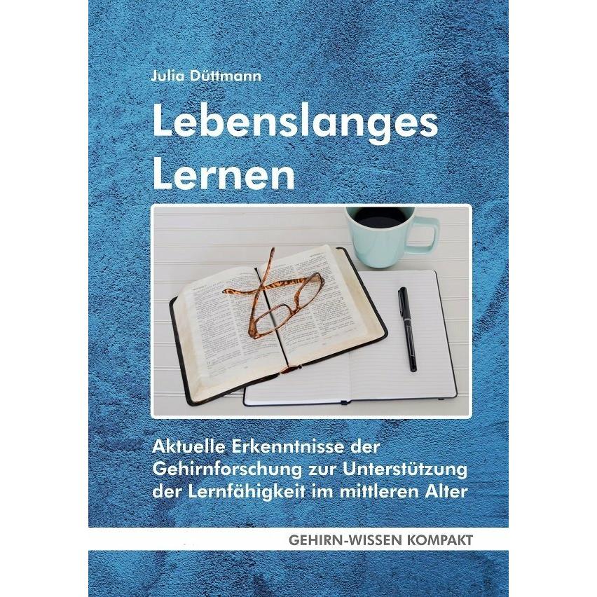 Lebenslanges Lernen (Taschenbuch), Ratgeber von Julia Düttmann