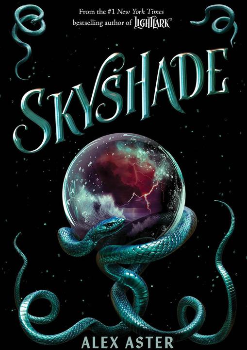 Abrams & Chronicle Skyshade (The Lightlark Saga Book 3): Volume 3 (Englisch, Alex Aster, 2024)