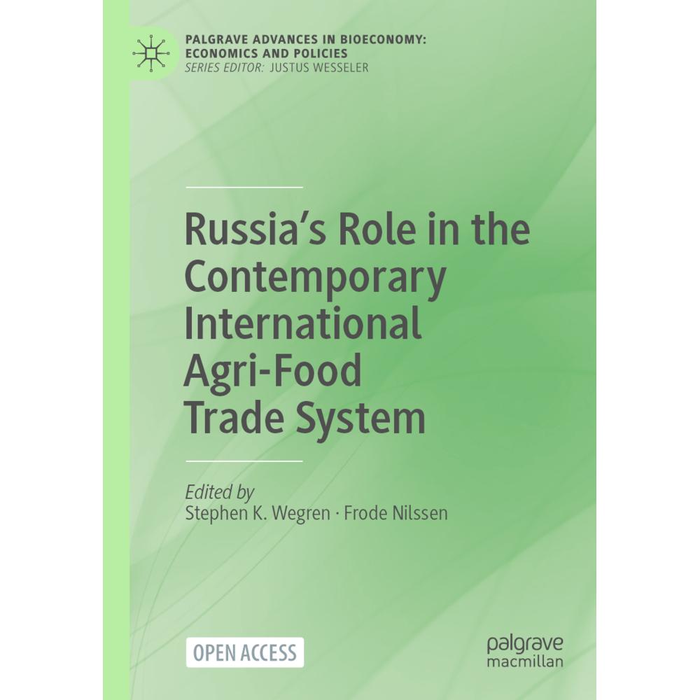 Russia's Role in the Contemporary International Agri-Food Trade System, Fachbücher von Stephen K. Wegren, Frode Nilssen