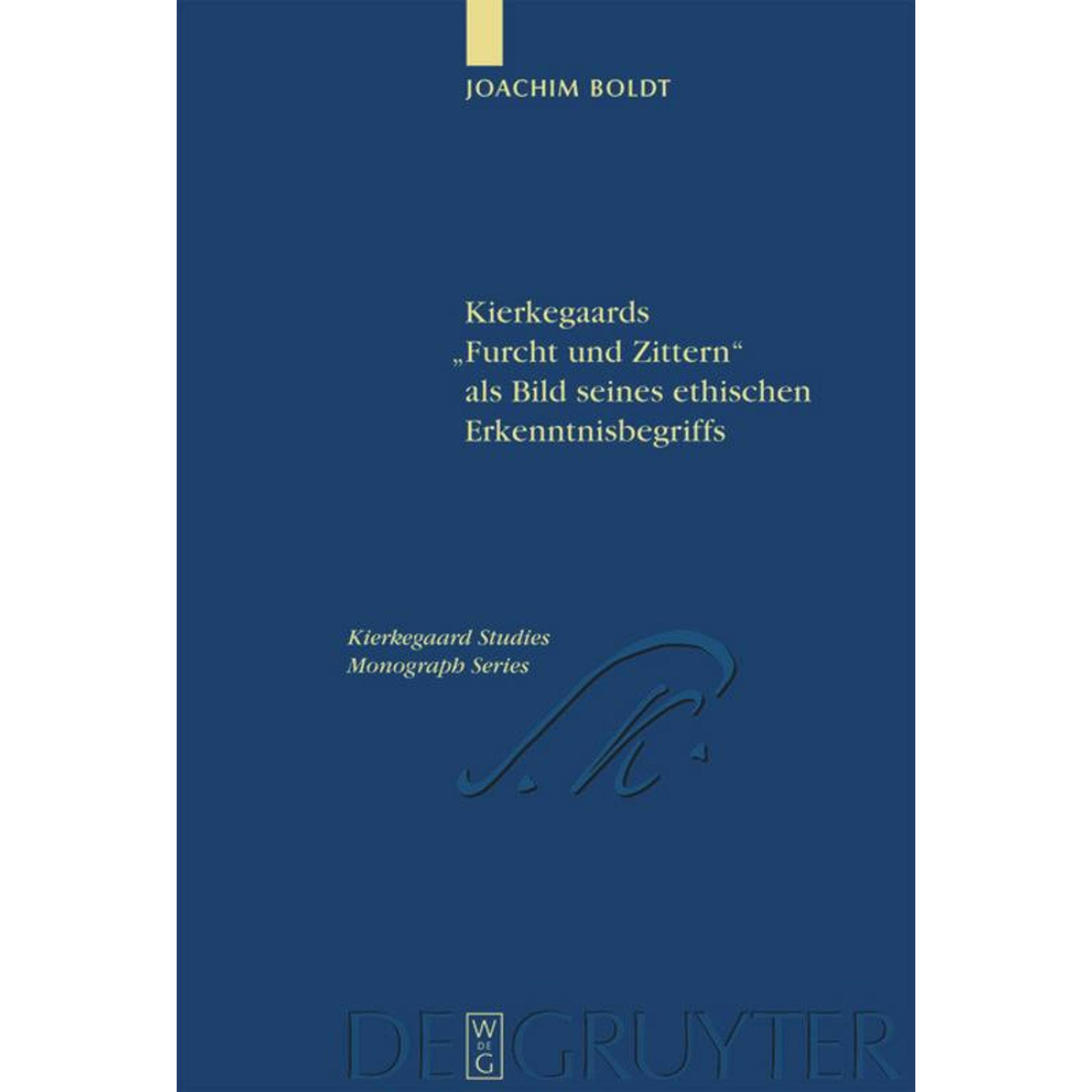 Kierkegaards "Furcht und Zittern" als Bild seines ethischen Erkenntnisbegriffs, Fachbücher von Kierkegaards